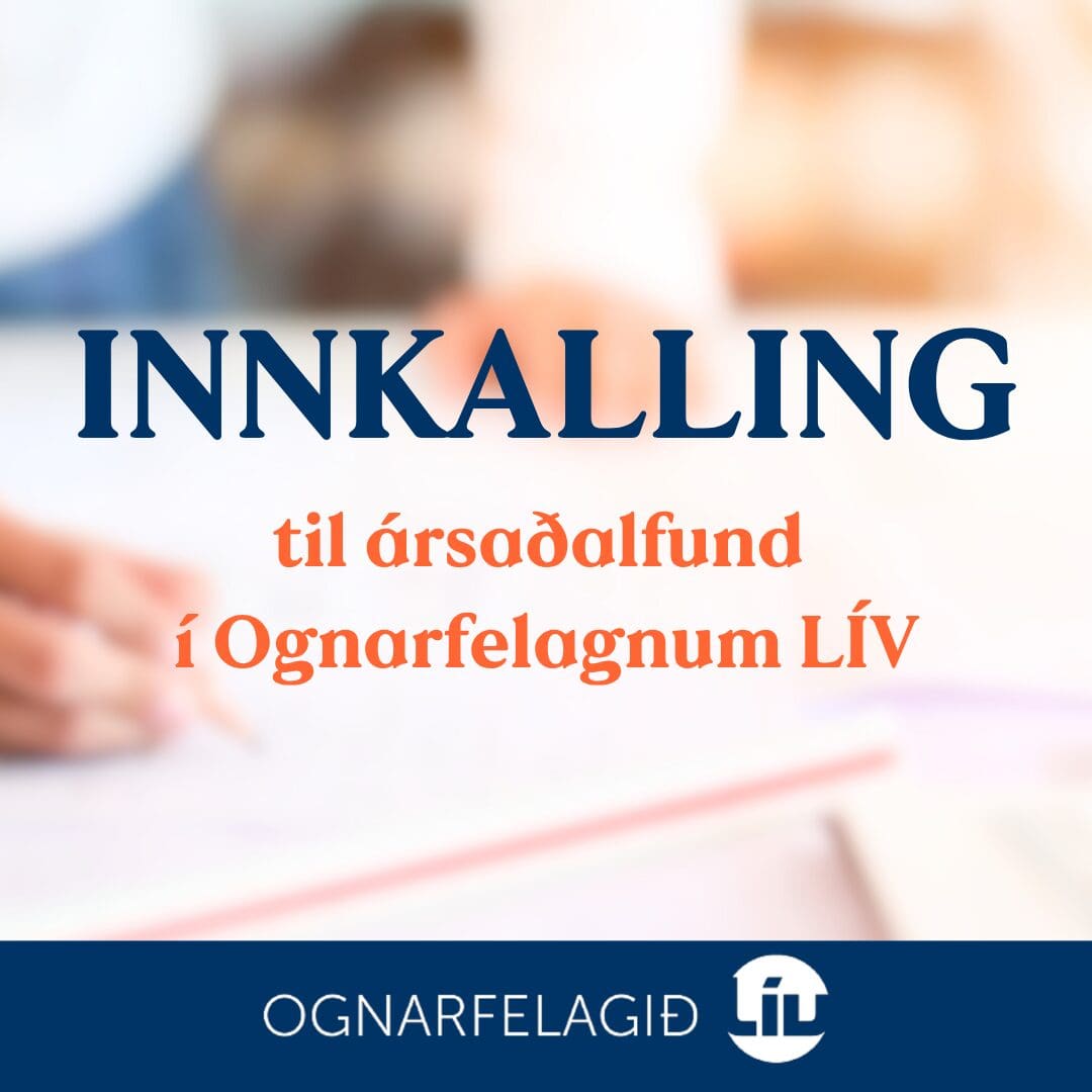 INNKALLING – til ársaðalfund í Ognarfelagnum LÍV